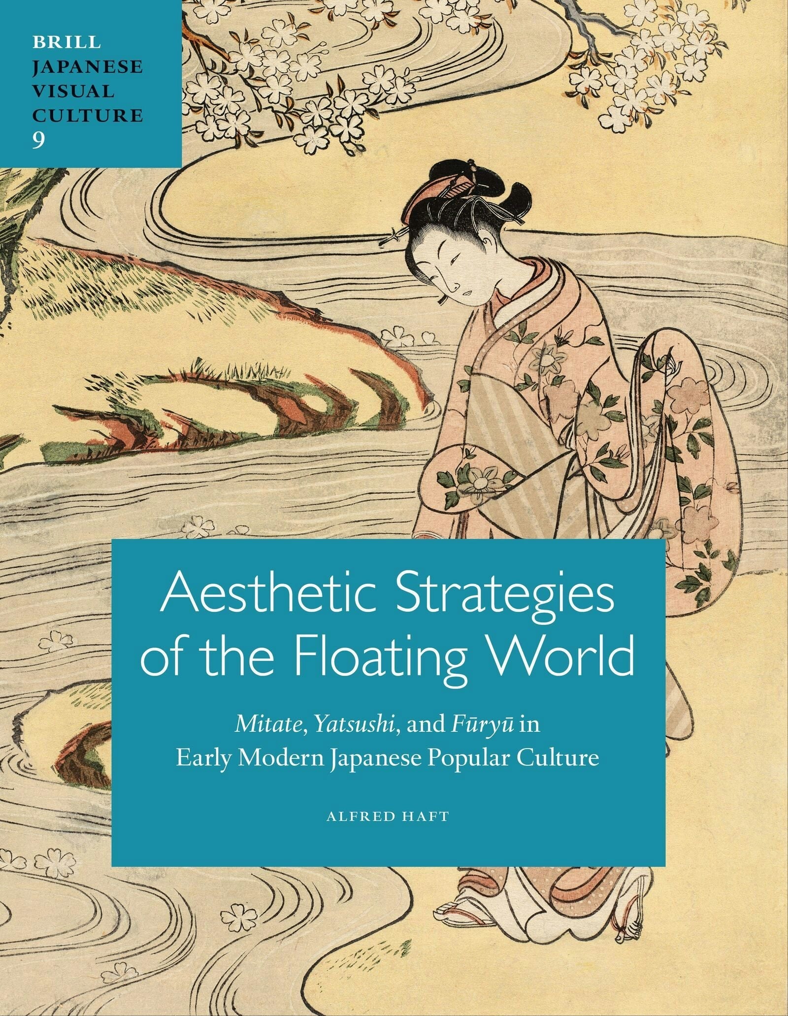 Book cover image for Aesthetic Strategies of The Floating World ISBN: 9789004209879